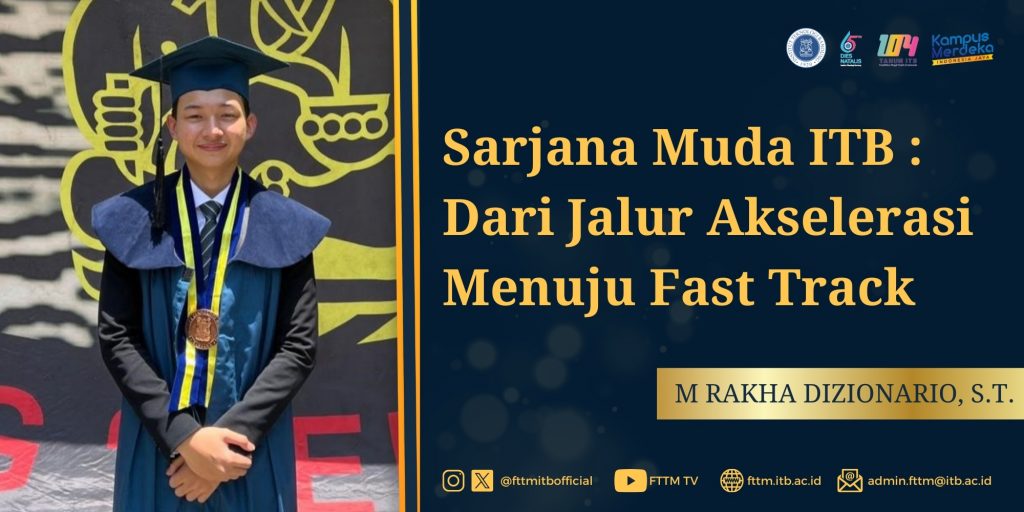 Sarjana Muda ITB : Dari Jalur Akselerasi Menuju Fast Track